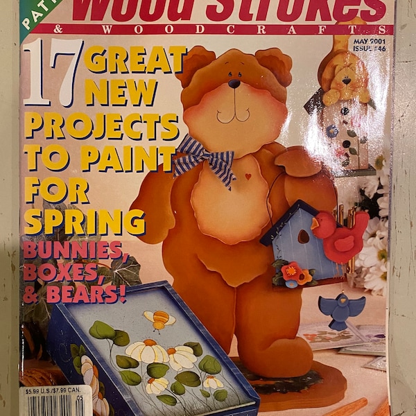 Vintage Wood Strokes and Wood Crafts Magazine May 2001 Issue 46