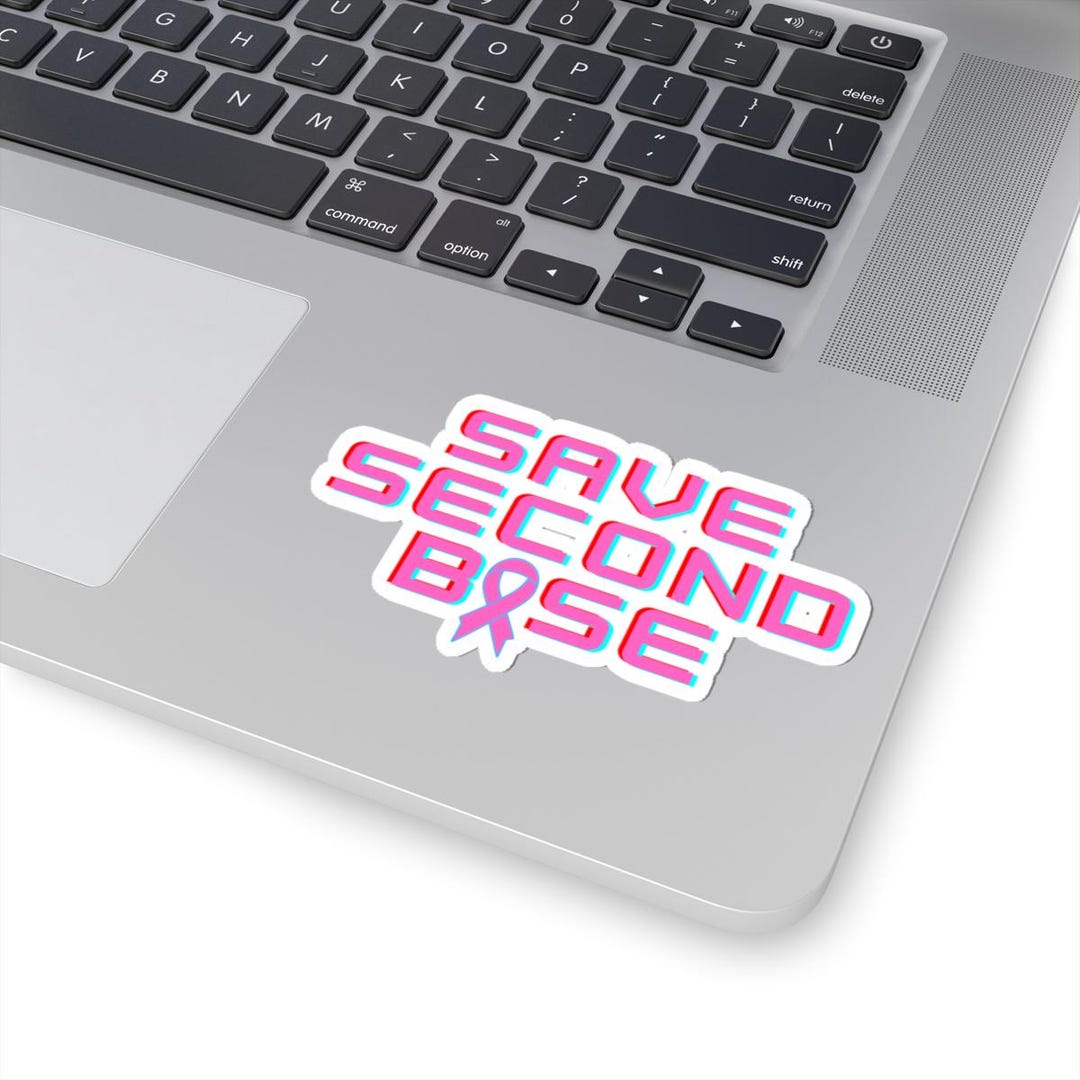 Save 2nd Base Sticker Save Second Base Breast Cancer Awareness Sticker: Vinyl Decal Support ...
