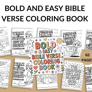 May include: A collection of Bible verse coloring books. The cover of the central book reads "BOLD & EASY BIBLE VERSE COLORING BOOK". The other books feature illustrations and text such as "WALK BY FAITH, NOT BY SIGHT" and "I CAN DO ALL THINGS CHRIST THROUGH".