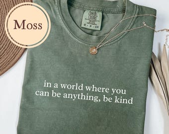 Be Kind Shirt, Comfort Colors® Mental Health Gift, Kindness Tshirt, Motivational T Shirt, Inspirational, Positive, Gift For Her, Teacher