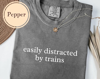 Train Shirt, Comfort Colors® Easily Distracted By Trains, Gift For Train Lover, Locomotive Tshirt, Railroad T Shirt, Engineer