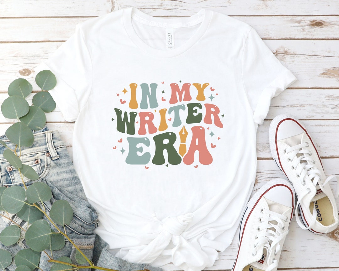 Writer Shirt, in My Writer Era Shirt, Writer Gift for Author Shirt ...