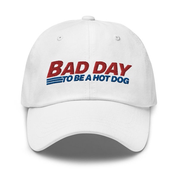 Casquette snapback brodée Bad Day to be a hot-dog I Casquette papa classique I Casquettes de baseball pour l'été