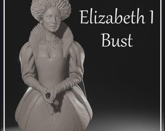 Elizabeth I 3d printed bust for miniature painters