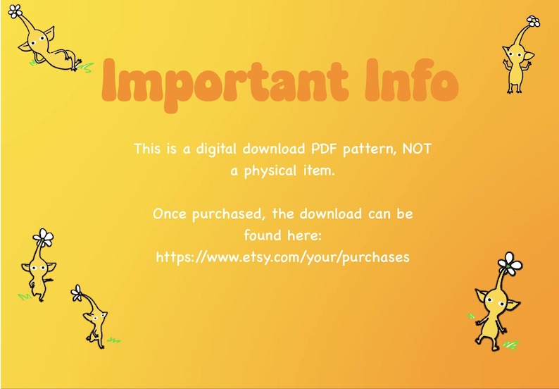 May include: A digital download PDF pattern announcement on a yellow background. The text "Important Info" is in orange. The image includes cartoon characters and the text: "This is a digital download PDF pattern, NOT a physical item."