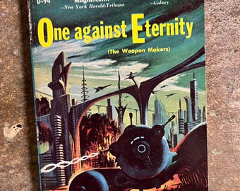 Two vintage sci-fi novels in one book: One Against Eternity by A.E. Van Vogt and The Other Side of Here by Murray Leinster, Ace