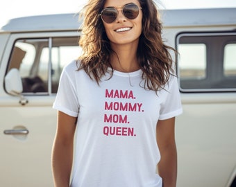 Mama Mommy Mom Queen T-Shirt, Chemise maman, Chemise maman, Mama Tee, Chemise maman drôle, cadeau de la fête des Mères, Cadeau pour maman, T-shirt maman