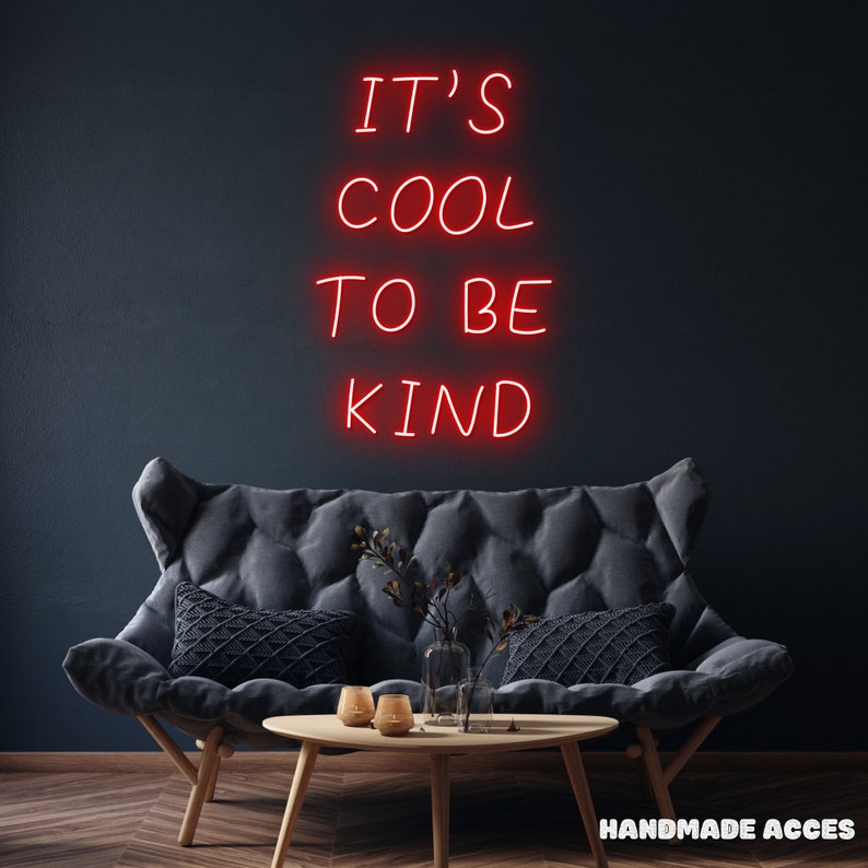 It's Cool to Be Kind Neon Sign It's Cool to Be Kind Etsy
