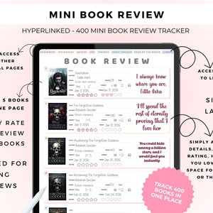 May include: A digital tablet displaying a mini book review tracker template with the text MINI BOOK REVIEW and HYPERLINKED - 400 MINI BOOK REVIEW TRACKER. The interface features rows for book titles, authors, dates, ratings, and quote sections.