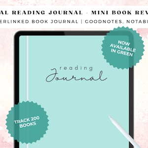May include: A digital reading journal displayed on a tablet. The journal has a light blue cover with the words "reading Journal" in cursive. The image includes text that says "Digital Reading Journal - Mini Book Reviews" and "Track 200 Books."