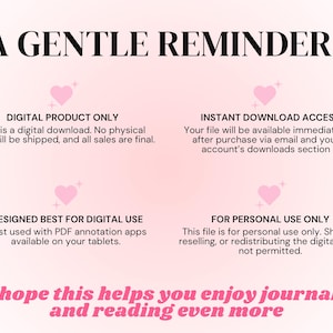 May include: A digital product announcement with a pink and white background. The text reads "A Gentle Reminder" and includes details about digital downloads, instant access, and personal use. Pink hearts accent the text.