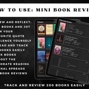 May include: A digital book review app on a tablet, showcasing book covers and review details. The app allows users to track and review 200 books, jot down favorite quotes, and rate books. The text reads "How to Use: Mini Book Review."
