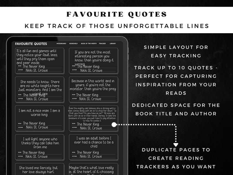 May include: Digital quote tracker with the title "FAVOURITE QUOTES" and the text "KEEP TRACK OF THOSE UNFORGETTABLE LINES." The tracker includes quote sections, book title and author spaces, and the ability to duplicate pages.
