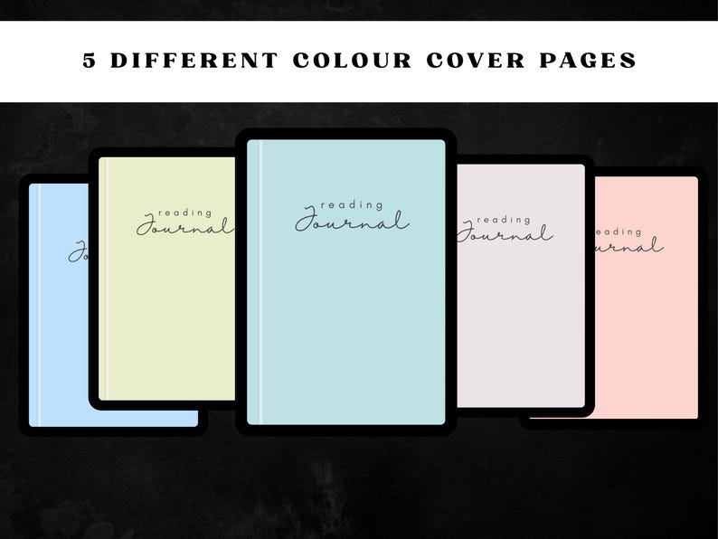 May include: Five reading journals with different colored covers: light blue, pale yellow, light blue, pale purple, and pale pink. Each journal has the words "reading journal" in a cursive font. The journals are displayed on a dark background.