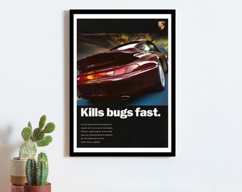 Porsche 911 "Kills Bugs Fast" Werbeposter ""Kills Bugs Fast""."
