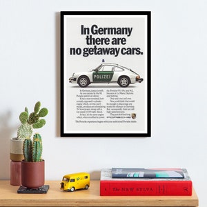 Porsche 911 “Getaway Cars” Vintage Ad Poster