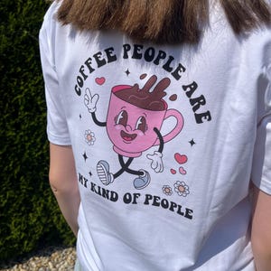 Oversized t-shirt Coffee people are my kind of people, Coffe lover gift, Coffee girl, Cute printed top, Coquette style, Coffee princess, Uni