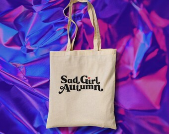 Sad Girl Autumn Tote Bag, Trendy Canvas Tote Bag, Feminist Tote, Aesthetic Tote Bag, School Bag, Reusable Tote, Funny Tote