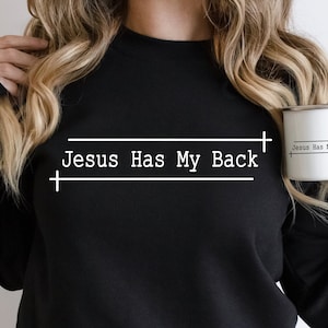 Jesus Has My Back Svg Png, Christian, Jesus Svg, Faith Png, Christian Quote Png, Jesus Has My Back , Religion, Christian Svg