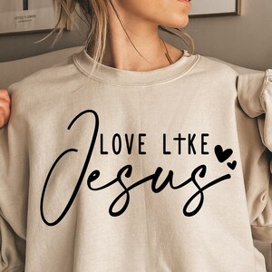Love like Jesus Svg Png, Christian Svg, Religious Svg, Faith Svg, Jesus Svg, Bible Quote Svg, Love Svg, Be Kind Svg,  Bible Verse Svg