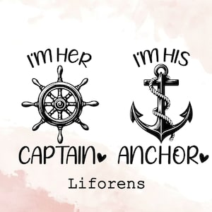 Ich bin ihr Kapitän / Ich bin sein Anker Svg Png, Kreuzfahrtgeschenke für Paare, romantisches Paar Shirts Svg, Seine und Sie Svg, Partnerlook Shirts Svg