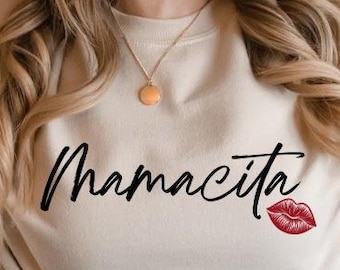Mamacita Svg Png, Mom Life Svg, Girl Svg, Fiesta Shirt, Mother Day, Mama Shirt, Mom Life Shirt, Mamacita T Shirt Design, Digital Download