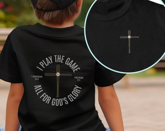 May include: Black t-shirt with a baseball-themed cross design. The text on the shirt reads "I play the game all for God's glory."  The scripture references are I Corinthians 10:31 and Philippians 2:11.