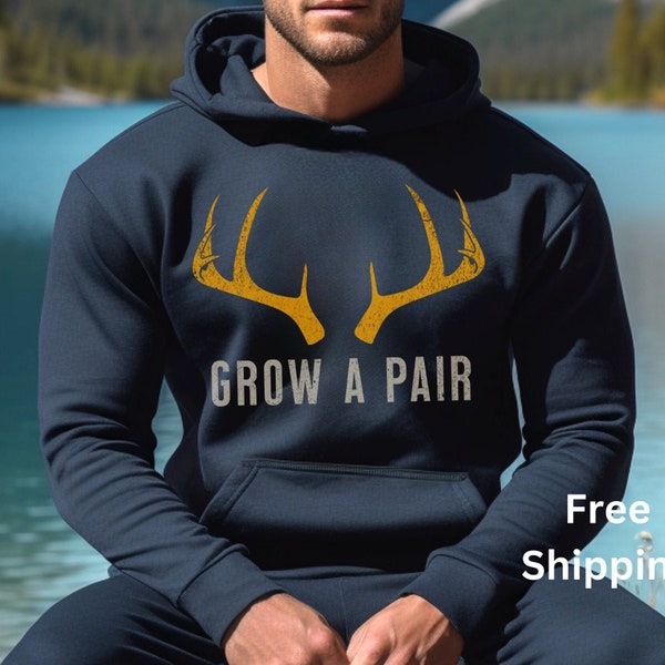 Grow a Pair Funny Hunter Hoodie Hunting T-shirt Men, Funny Joke Hunting Shirt, Dad Hunter Deer Shirts, Rude Offensive Gifts For Hunters