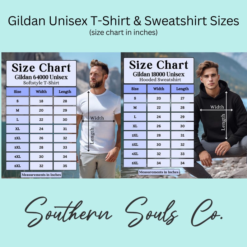 May include: Size charts for Gildan unisex t-shirts and hooded sweatshirts. The charts display measurements in inches for various sizes, including S, M, L, XL, 2XL, 3XL, 4XL, and 5XL. The text "Southern Souls Co." is at the bottom.