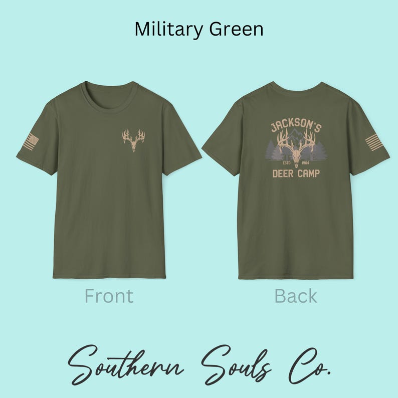 May include: Military green t-shirt with a deer antler graphic on the front and a "Jackson's Deer Camp" design on the back. The shirt also features an American flag design on the sleeve. The text "Southern Souls Co." is at the bottom.