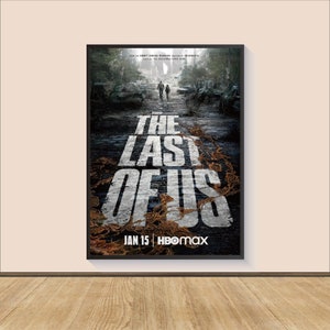 The Last of Us 2023 Film Poster Druck, Leinwand Wandkunst, Raumdekor, personalisiertes Geschenk, Wand Kunst Druck, Kunst Poster für Geschenk, Film Druck