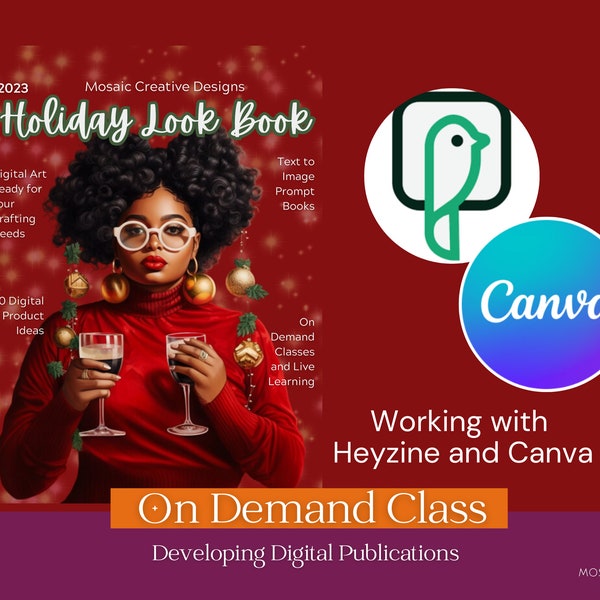 Master Canva & Heyzine: Create Stunning Flipbooks | On-Demand Class | Intermediate/Advanced Canva Users