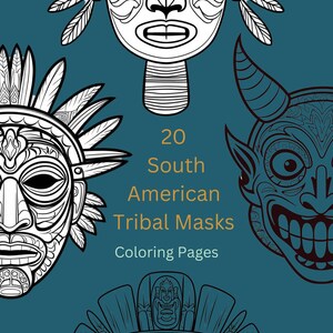 20 South American Tribal Masks Coloring Pages | Tattoo Design & Printable Cultural Art
