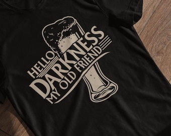 Hello Darkness My Old Friend Stout Beer T-shirt - Grappig bierdesign, cadeau voor bierliefhebbers - Grappig biershirt - 100% katoen, maten S-XXL