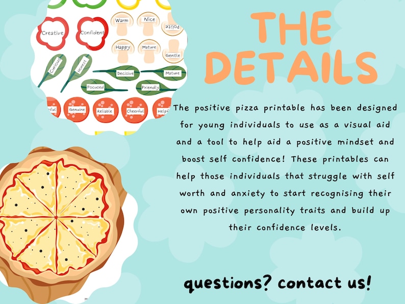 The details:
The positive pizza printable has been designed for young individuals to use a visual aid and a tool to help aid a positive mindset and boost self confidence.