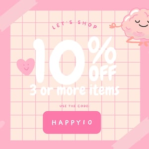 Lets shop! 10% off 3 or more items, use the code HAPPY10