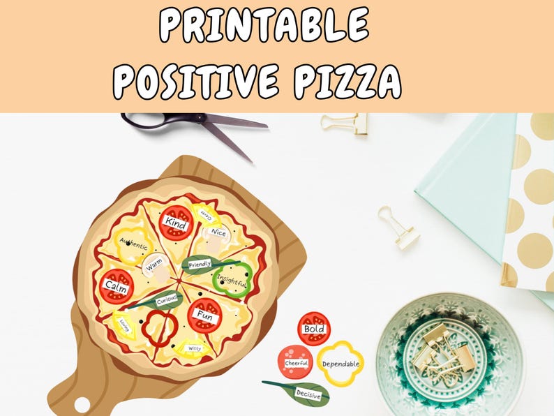 Positive Pizza printable for positive mental health and confidence.