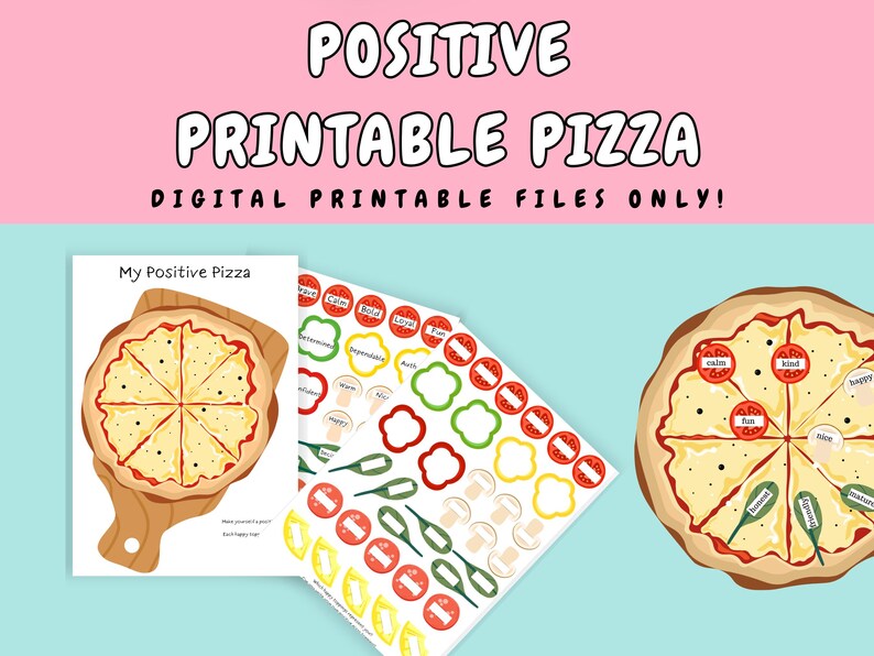 Positive Pizza printable for positive mental health and confidence.