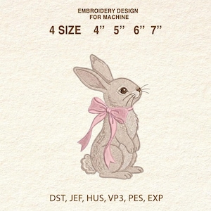May include: An embroidery design for machine use featuring a standing bunny with a pink bow. The design is available in 4 sizes: 4", 5", 6", and 7". The image also lists the file formats: DST, JEF, HUS, VP3, PES, and EXP.