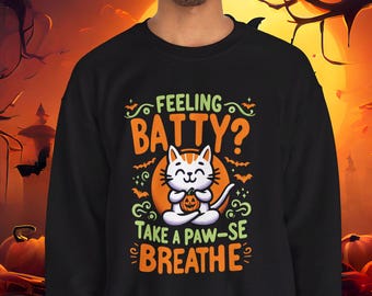 Halloween Cat Sweatshirt: Feeling Batty, Mental Health Gift