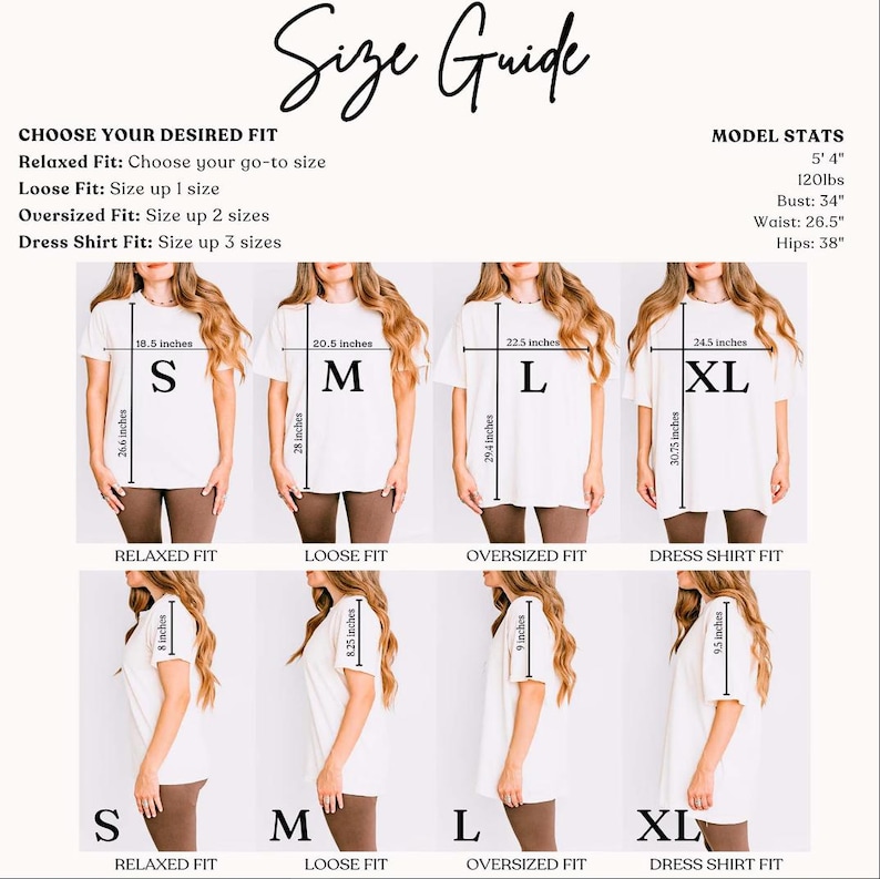 May include: Size chart for a t-shirt with four different fits: relaxed, loose, oversized, and dress shirt. The chart shows the measurements in inches for each size: S, M, L, and XL. The model is 5'4" and 120 lbs.