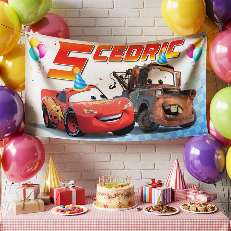 May include: A birthday party scene with a banner featuring Lightning McQueen and Mater from the Cars movie. The banner reads "5 Cedric". Colorful balloons, gifts, a cake, and party hats decorate the table.