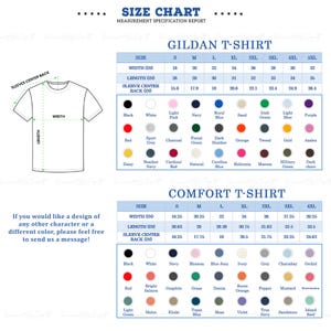 May include: Size chart for Gildan and Comfort T-shirts, showing measurements in inches for width, length, and sleeve center back. The chart includes a color chart with various colors for each style of t-shirt.