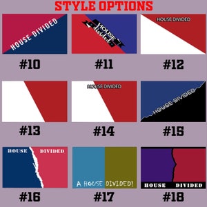 May include: A grid of 18 different flag designs with the text "HOUSE DIVIDED" in various styles and colors. The flags are numbered 10 through 18.