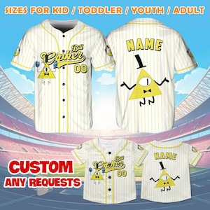 May include: White baseball jersey with yellow pinstripes, featuring a cartoon character design. The front displays "Bill Cipher" and "00", while the back has "NAME" and the character. The text "SIZES FOR KID / TODDLER / YOUTH / ADULT" is at the top, and "CUSTOM ANY REQUESTS" at the bottom.