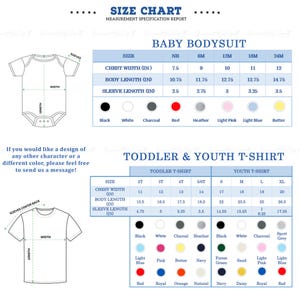 May include: Size chart for baby bodysuits and toddler/youth t-shirts. Includes measurements in inches for chest width, body length, and sleeve length. Color options are listed for each garment type, with a message to request custom designs.