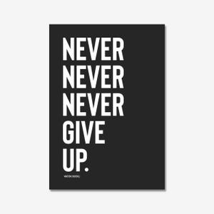 Never Give Up Wall Print, Digital Download, Retro Wall Art, Trendy Wall Art, Typography, Motivational Quote, Inspirational Quote, Black