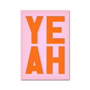 YEAH Retro Style Wall Art Poster Print, Colourful Retro Art, Beach Style, Positive Quote Print, Digital Download, Home Decor, Pink/Orange
