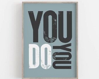 You Do You, Positive Vibes Wall Art Print, Digital Download, Retro Poster Print, Retro Quote Print, Dorm Room Decor,  Wall Decor