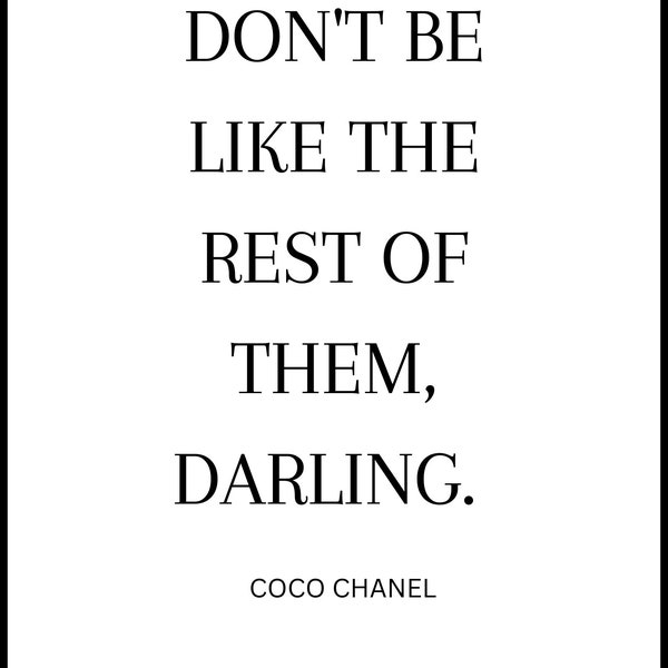 Poster saying Coco Chanel